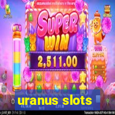 uranus slots